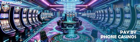 pay by phone top casinos|Top Pay by Phone Online Casinos in 2023 .